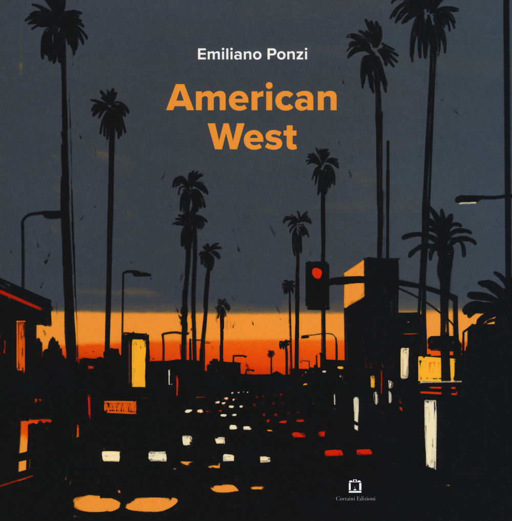 Libri Emiliano Ponzi - American West. Ediz. Inglese NUOVO SIGILLATO SUBITO DISPONIBILE