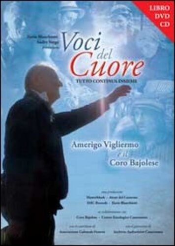 Libri Ilario Blanchietti Andry Verga - Voci Del Cuore. Amerigo Vigliermo E Il Coro Bajolese E DVD. Con CD Audio NUOVO SIGILLATO EDIZIONE DEL SUBITO DISPONIBILE