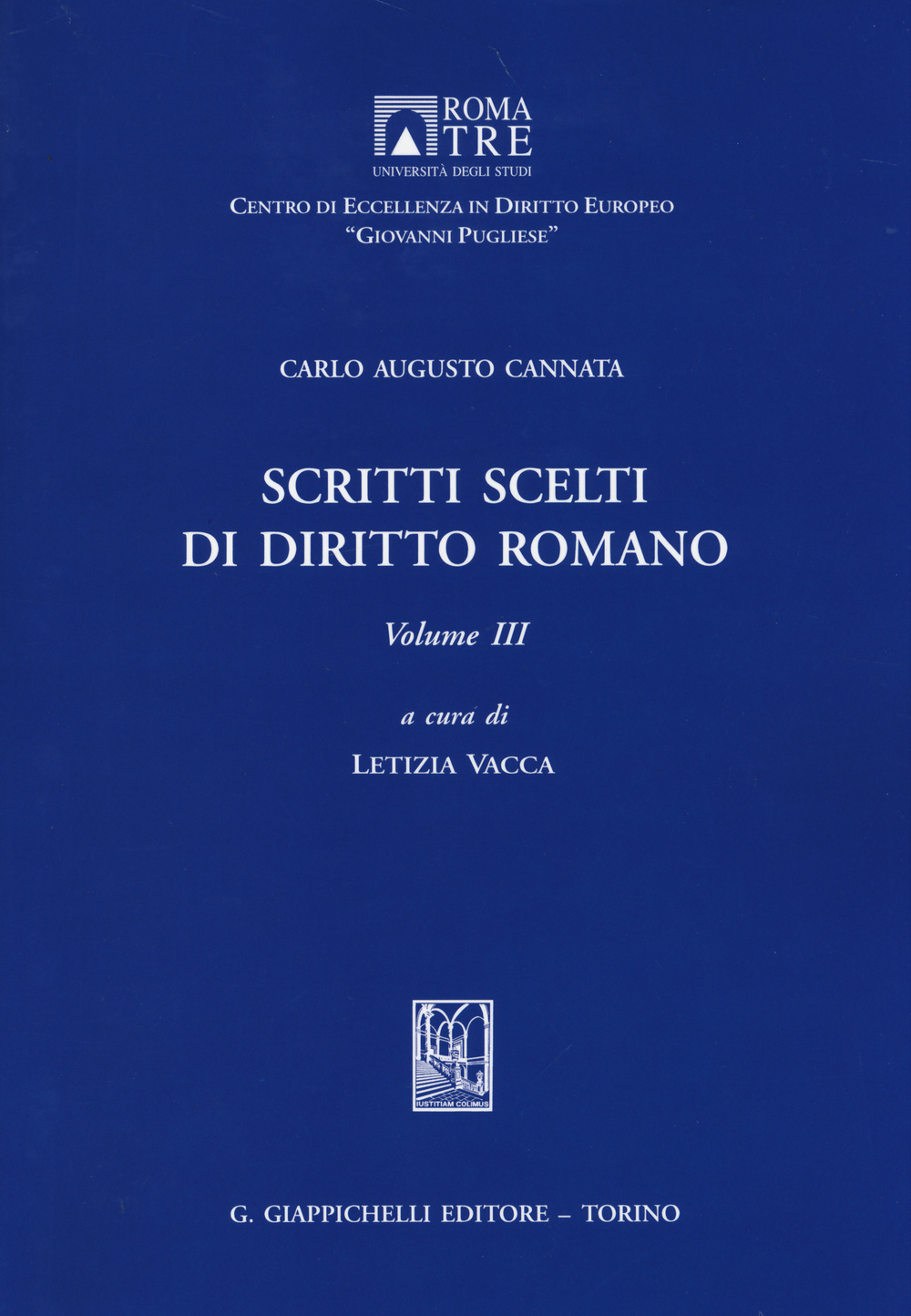 Libri Cannata Carlo A. - Scritti Scelti Di Diritto Romano NUOVO SIGILLATO, EDIZIONE DEL 01/07/2014 SUBITO DISPONIBILE