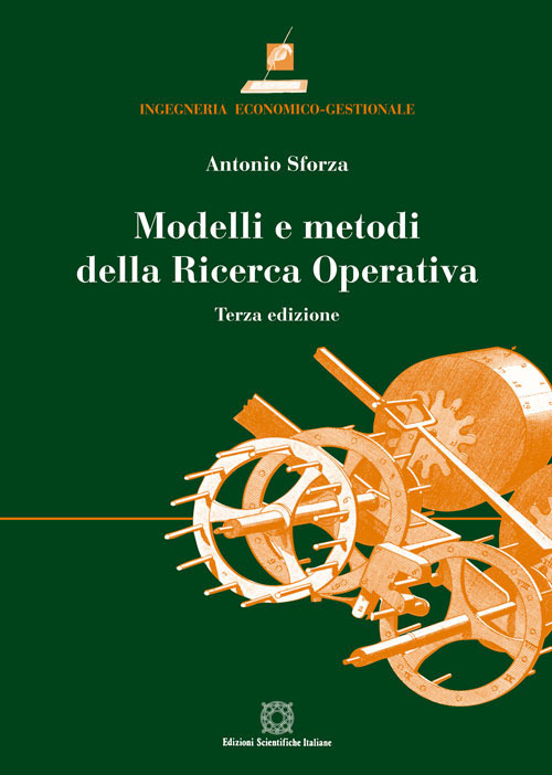 Libri Antonio Sforza - Modelli E Metodi Della Ricerca Operativa NUOVO SIGILLATO, EDIZIONE DEL 30/04/2018 SUBITO DISPONIBILE