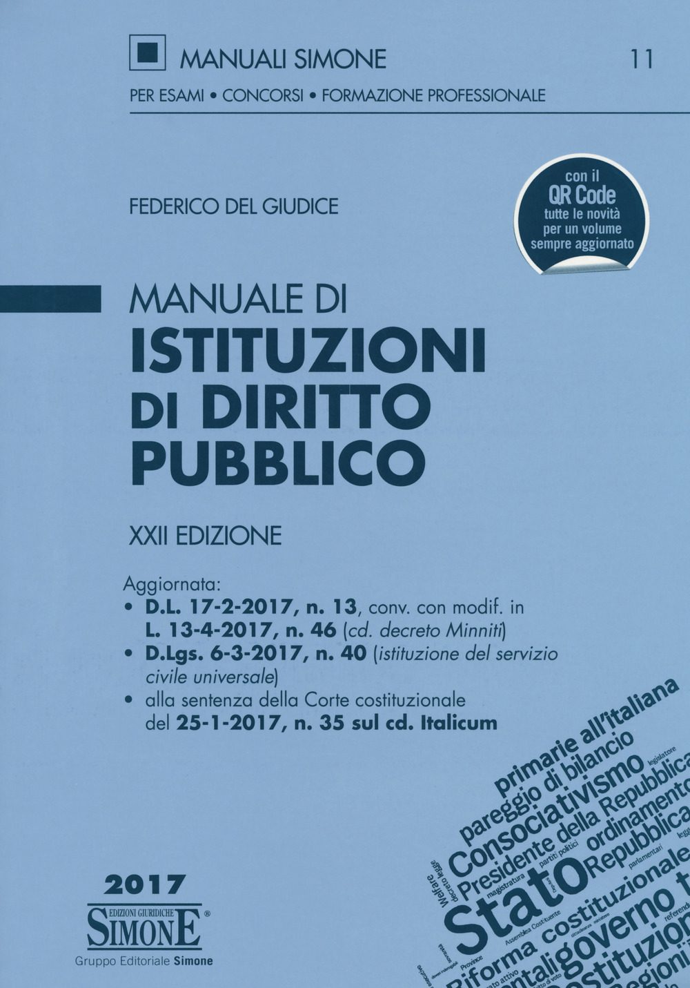 Libri Del Giudice Federico - Manuale Di Istituzioni Di Diritto Pubblico NUOVO SIGILLATO SUBITO DISPONIBILE