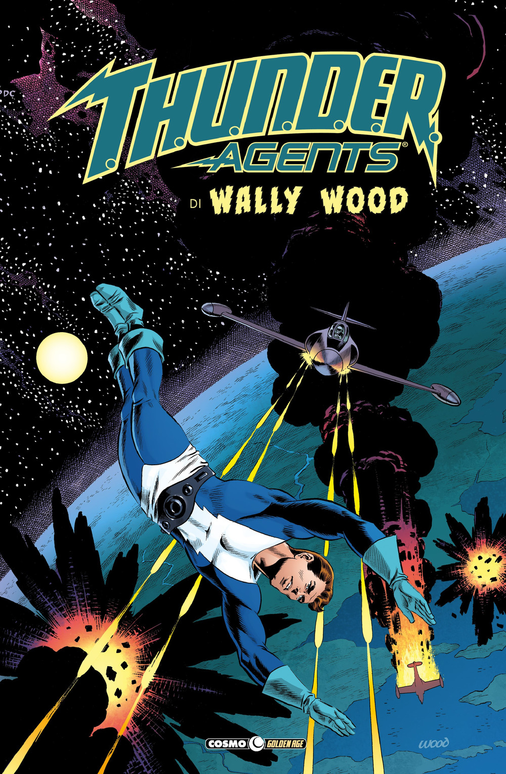 Libri Wally Wood - T.H.U.N.D.E.R. Agents. The Best Of Wally Wood Vol 01 NUOVO SIGILLATO, EDIZIONE DEL 10/10/2019 SUBITO DISPONIBILE