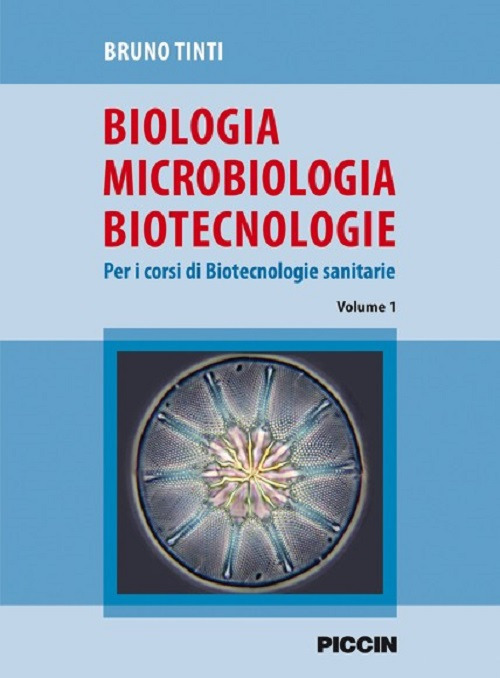 Libri Bruno Tinti - Biologia Microbiologia Biotecnologie. Per I Corsi Di Biotecnologie Sanitarie NUOVO SIGILLATO, EDIZIONE DEL 16/03/2017 SUBITO DISPONIBILE