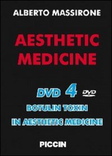 Libri Alberto Massirone - Aesthetic Medicine. Botulinum Toxin in Aesthetic Medicine NUOVO SIGILLATO, EDIZIONE DEL 07/05/2012 SUBITO DISPONIBILE