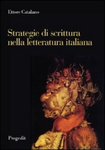 Libri Ettore Catalano - Strategie Di Scrittura Nella Letteratura Italiana NUOVO SIGILLATO, EDIZIONE DEL 01/01/2013 SUBITO DISPONIBILE