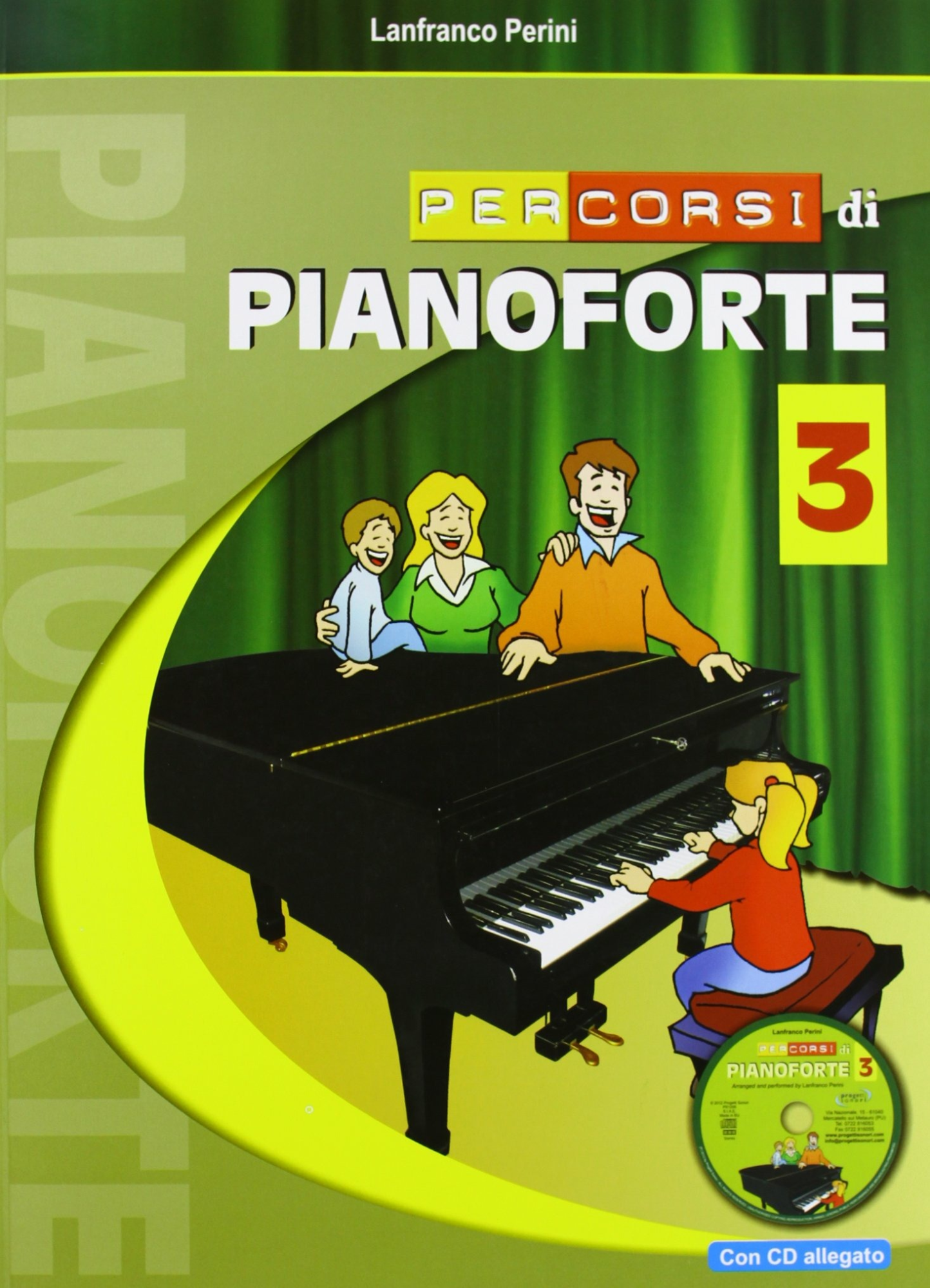 Libri Lanfranco Perini - Percorsi Di Pianoforte. Con CD NUOVO SIGILLATO, EDIZIONE DEL 23/05/2012 SUBITO DISPONIBILE