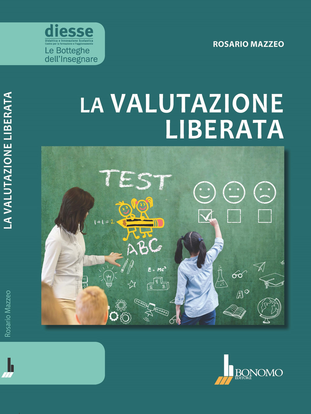 Libri Rosario Mazzeo - La Valutazione Liberata NUOVO SIGILLATO, EDIZIONE DEL 01/03/2019 SUBITO DISPONIBILE