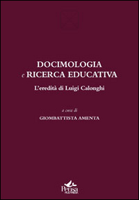 Libri Docimologia E Ricerca Educativa. L'eredita Di Luigi Calonghi NUOVO SIGILLATO SUBITO DISPONIBILE