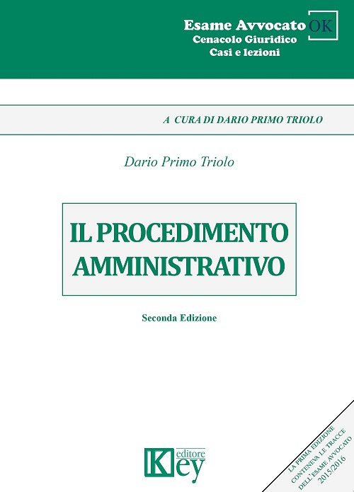 Libri Triolo Dario Primo - Il Procedimento Amministrativo NUOVO SIGILLATO, EDIZIONE DEL 07/05/2017 SUBITO DISPONIBILE