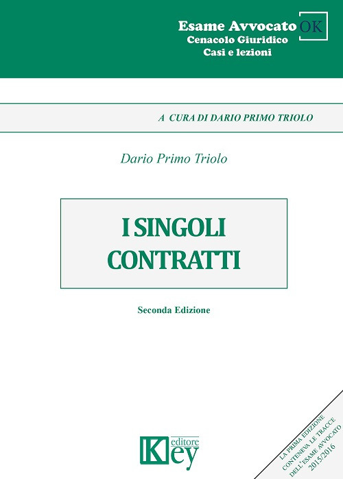 Libri Triolo Dario Primo - I Singoli Contratti NUOVO SIGILLATO, EDIZIONE DEL 04/10/2017 SUBITO DISPONIBILE