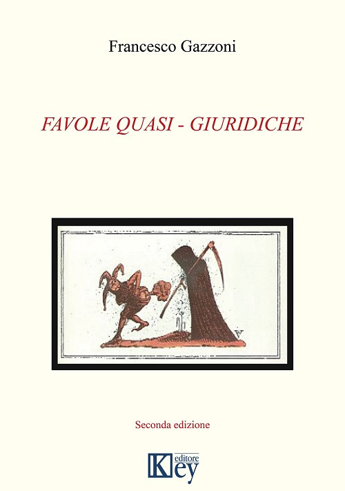 Libri Francesco Gazzoni - Favole Quasi-Giuridiche NUOVO SIGILLATO, EDIZIONE DEL 31/05/2017 SUBITO DISPONIBILE
