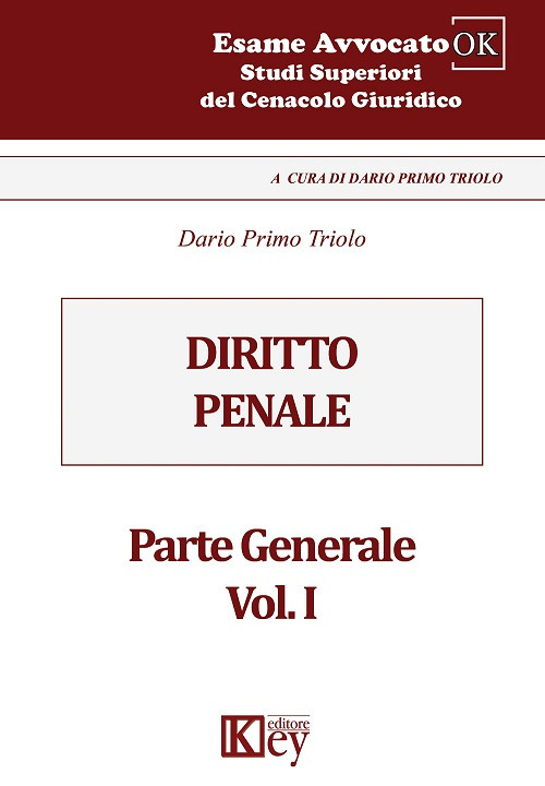 Libri Triolo Dario Primo - Diritto Penale. Parte Generale NUOVO SIGILLATO, EDIZIONE DEL 07/05/2017 SUBITO DISPONIBILE
