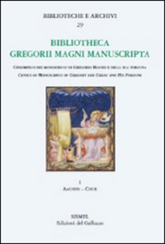 Libri Bibliotheca Gregorii Magni. Manuscripta. Census Of Manuscripts Of Gregory The Great And His Fortune Epitomes Anthologies Hagiographies Liturgy NUOVO SIGILLATO EDIZIONE DEL SUBITO DISPONIBILE