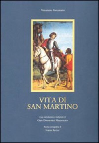 Libri Fortunato Venanzio - Vita Di San Martino NUOVO SIGILLATO, EDIZIONE DEL 01/01/2006 SUBITO DISPONIBILE