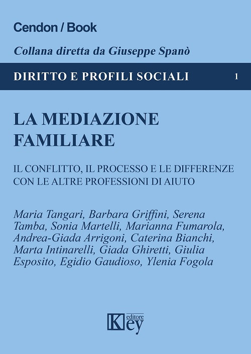 Libri Mediazione Familiare (La) NUOVO SIGILLATO, EDIZIONE DEL 12/04/2018 SUBITO DISPONIBILE