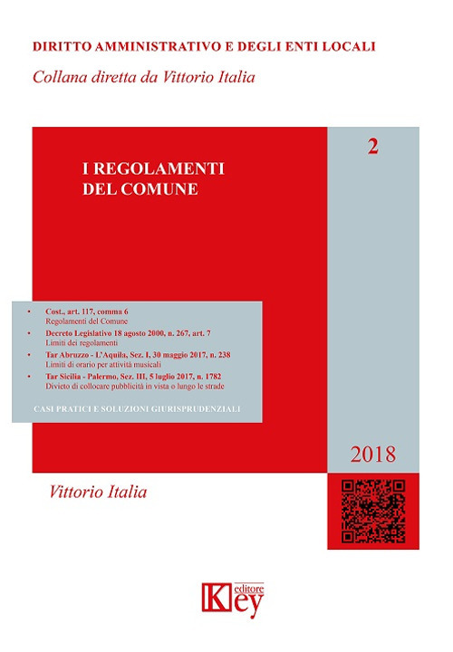 Libri Vittorio Italia - I Regolamenti Del Comune NUOVO SIGILLATO, EDIZIONE DEL 22/04/2018 SUBITO DISPONIBILE