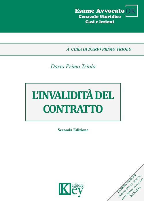 Libri Triolo Dario Primo - L' Invalidita Del Contratto NUOVO SIGILLATO, EDIZIONE DEL 17/01/2018 SUBITO DISPONIBILE
