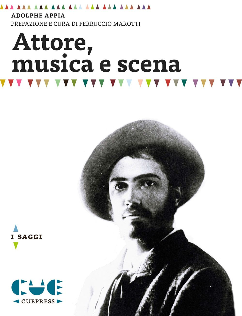 Libri Adolphe Appia - Attore, Musica E Scena NUOVO SIGILLATO, EDIZIONE DEL 01/01/2015 SUBITO DISPONIBILE