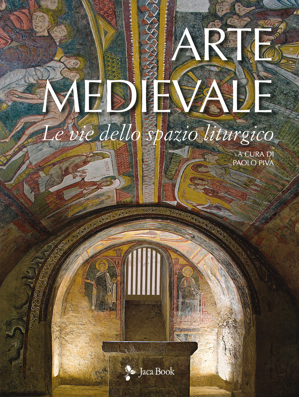 Libri Arte Medievale. Le Vie Dello Spazio Liturgico NUOVO SIGILLATO EDIZIONE DEL SUBITO DISPONIBILE