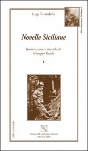 Libri Luigi Pirandello - Novelle Siciliane NUOVO SIGILLATO SUBITO DISPONIBILE