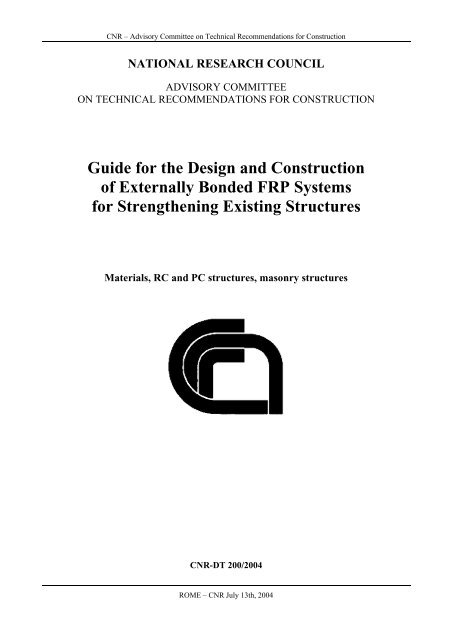 Libri DT N. Guide For Design And Construction Of Externally Bonded FRP Systems Strenghtening Existing Structures NUOVO SIGILLATO SUBITO DISPONIBILE