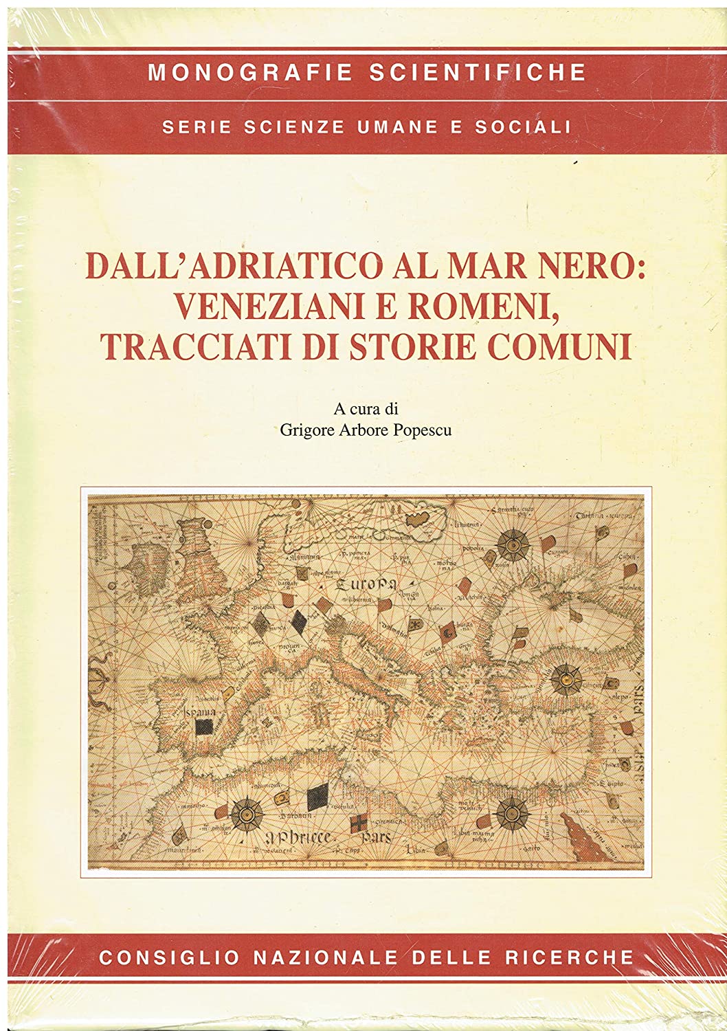Libri Grigore Popescu - Dall'adriatico Al Mar Nero: Veneziani E Romeni, Tracciati Di Storie Comuni NUOVO SIGILLATO SUBITO DISPONIBILE