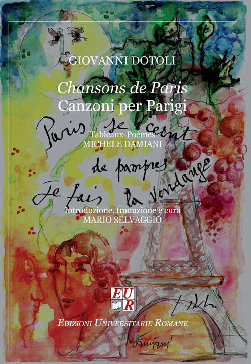 Libri Giovanni Dotoli - Chansons De Paris (Canzoni Per Parigi) NUOVO SIGILLATO SUBITO DISPONIBILE