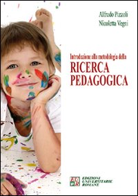Libri Alfredo Pizzoli / Nicoletta Vegni - Introduzione Alla Metodologia Della Ricerca Pedagogica NUOVO SIGILLATO SUBITO DISPONIBILE