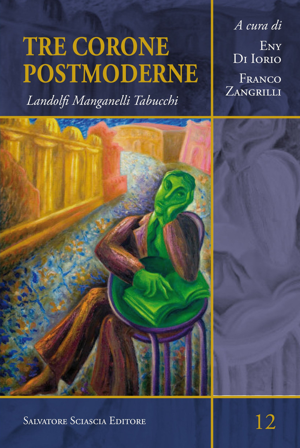 Libri Tre Corone Postmoderne. Landolfi Manganelli Tabucchi NUOVO SIGILLATO, EDIZIONE DEL 05/01/2015 SUBITO DISPONIBILE