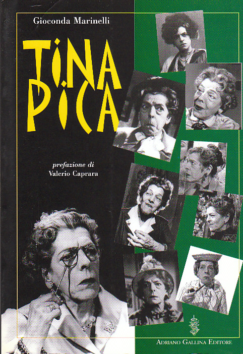 Libri Gioconda Marinelli - Tina Pica NUOVO SIGILLATO SUBITO DISPONIBILE
