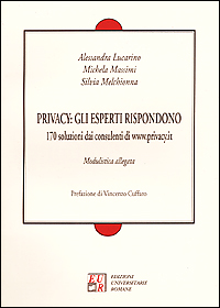 Libri Alessandra Lucarino / Michela Massimi / Silvia Melchionna - Privacy: Gli Esperti Rispondono. 170 Soluzioni Dai Consulenti Di Www.Privacy.It NUOVO SIGILLATO SUBITO DISPONIBILE