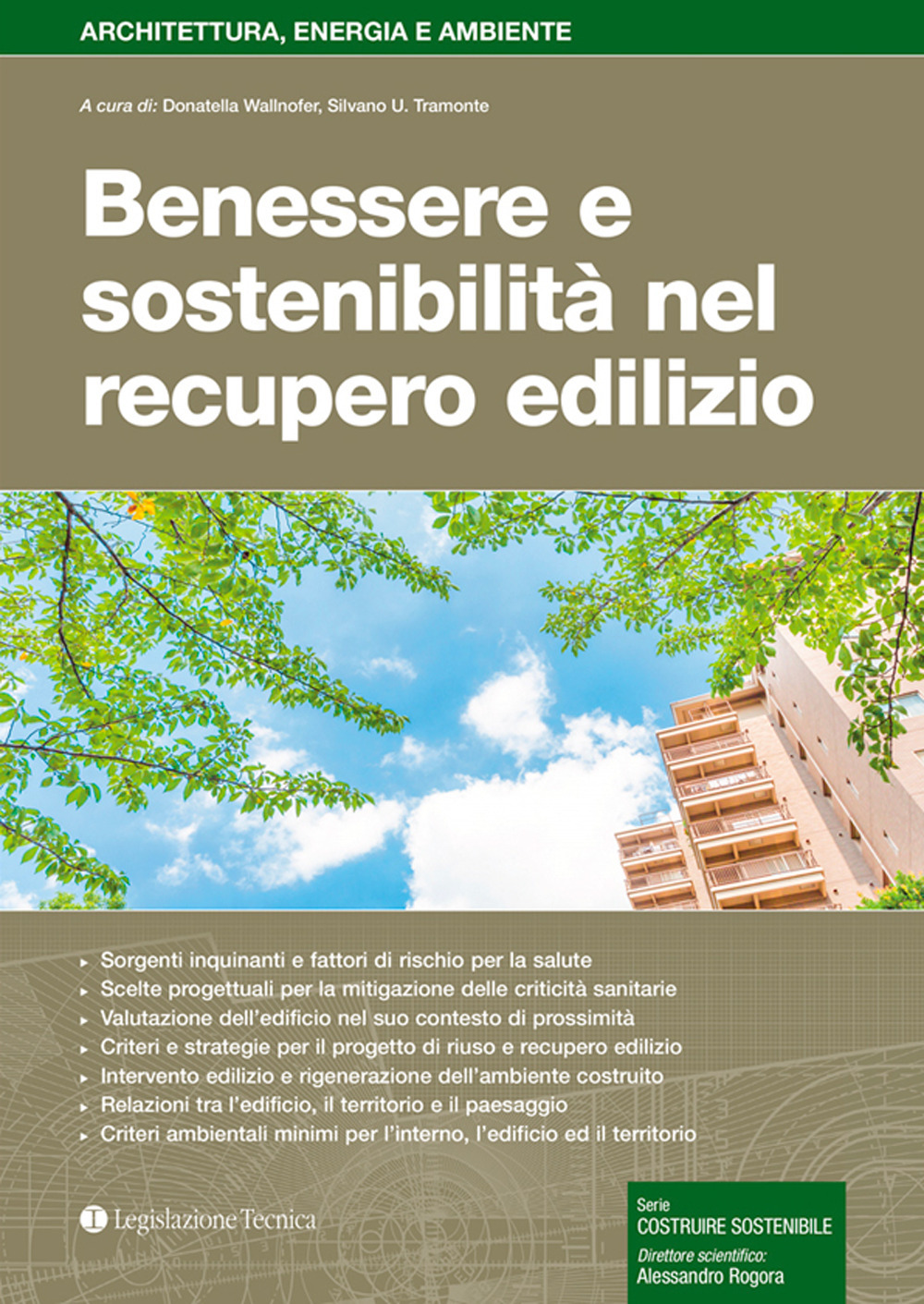 Libri Benessere E Sostenibilita Nel Recupero Edilizio NUOVO SIGILLATO, EDIZIONE DEL 05/03/2019 SUBITO DISPONIBILE