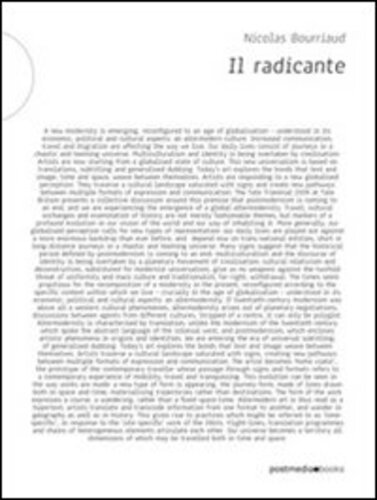 Libri Nicolas Bourriaud - Il Radicante. Per Un'estetica Della Globalizzazione NUOVO SIGILLATO, EDIZIONE DEL 20/02/2014 SUBITO DISPONIBILE