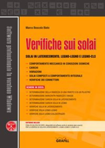 Libri Boscolo Bielo Marco - Verifiche Sui Solai. Con Software NUOVO SIGILLATO SUBITO DISPONIBILE