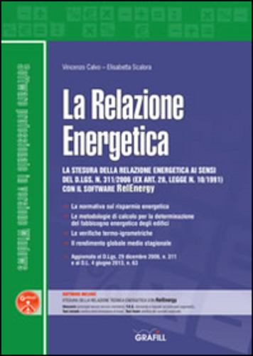 Libri Vincenzo Calvo / Scalora Elisabetta - La Relazione Energetica. Con Contenuto Digitale Per Download E Accesso On Line NUOVO SIGILLATO SUBITO DISPONIBILE