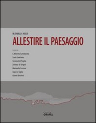 Libri Vesco M. Isabella - Allestire Il Paesaggio NUOVO SIGILLATO SUBITO DISPONIBILE
