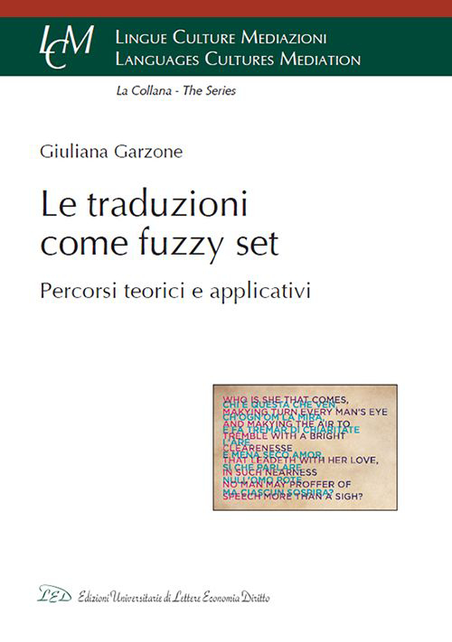 Libri Giuliana Garzone - Le Traduzioni Come Fuzzy Set. Percorsi Teorici E Applicativi NUOVO SIGILLATO, EDIZIONE DEL 01/01/2015 SUBITO DISPONIBILE