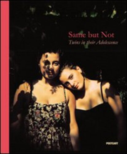 Libri Annette Schreyer - Same But Not Twins In Their Adolescence. Ediz. Italiana E Inglese NUOVO SIGILLATO, EDIZIONE DEL 30/09/2012 SUBITO DISPONIBILE