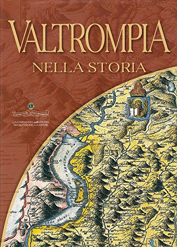 Libri Valtrompia Nella Storia NUOVO SIGILLATO SUBITO DISPONIBILE