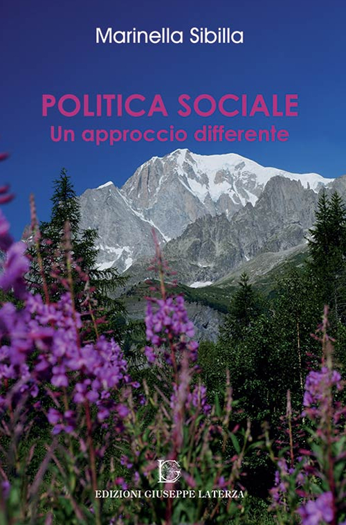 Libri Marinella Sibilla - Politica Speciale. Un Approccio Differente NUOVO SIGILLATO SUBITO DISPONIBILE