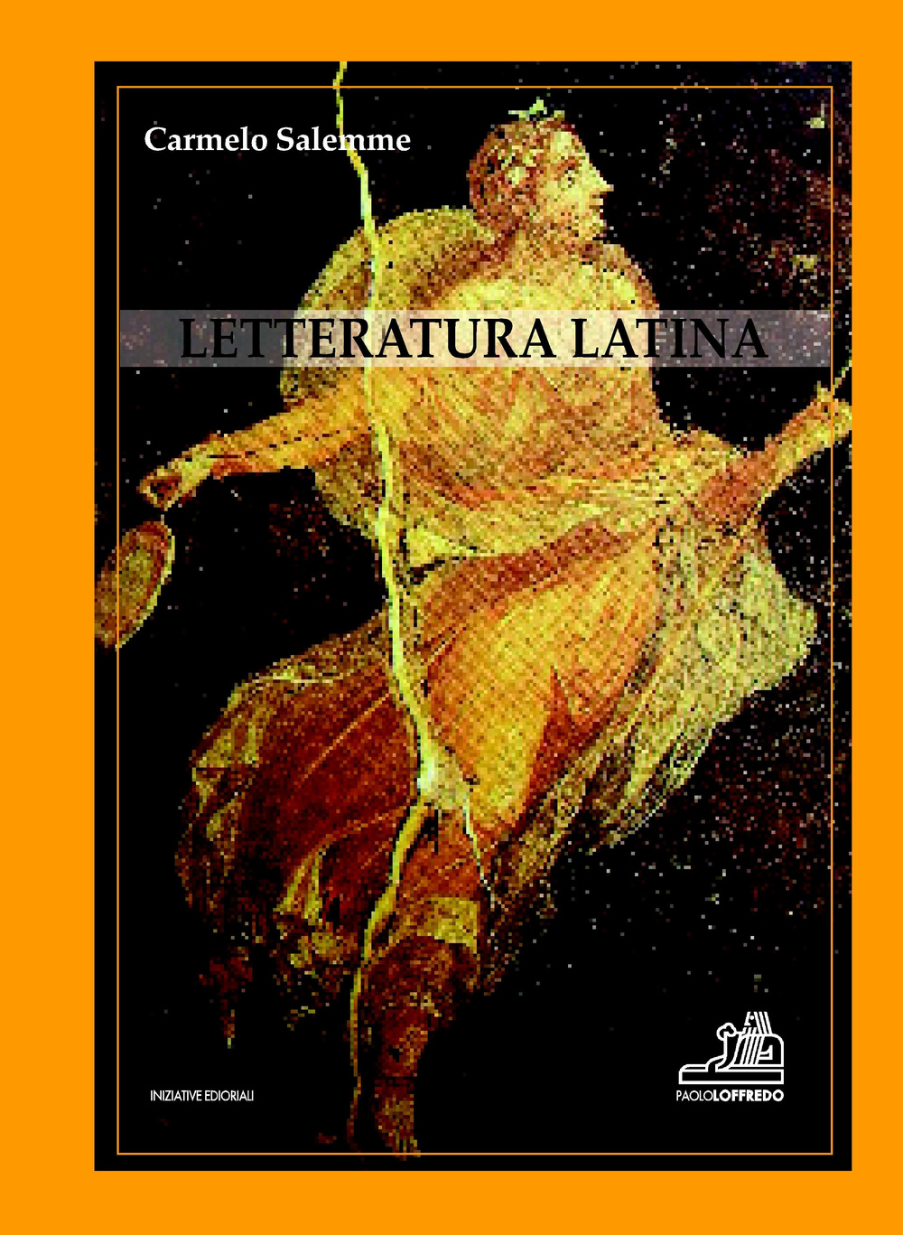 Libri Carmelo Salemme - Letteratura Latina NUOVO SIGILLATO, EDIZIONE DEL 24/03/2015 SUBITO DISPONIBILE