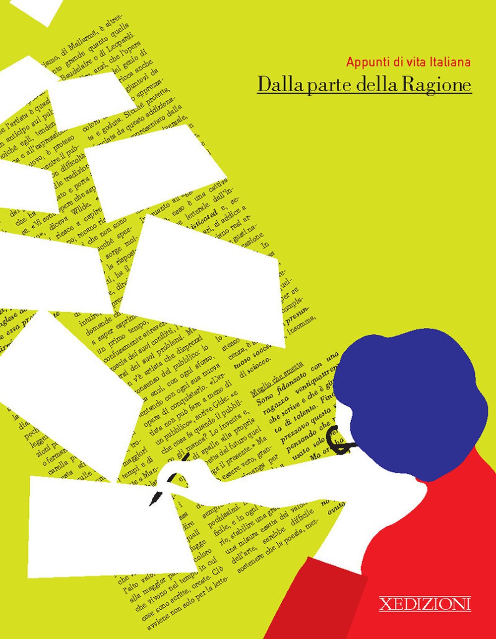 Libri Dalla Parte Della Ragione. Appunti Di Vita Italiana NUOVO SIGILLATO, EDIZIONE DEL 14/04/2015 SUBITO DISPONIBILE