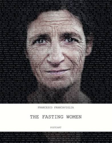 Libri Francesco Francaviglia - Le Donne Del Digiuno-The Fasting Women. Ediz. Bilingue NUOVO SIGILLATO, EDIZIONE DEL 15/07/2014 SUBITO DISPONIBILE