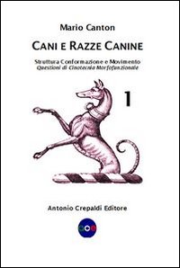 Libri Mario Canton - Cani E Razze Canine NUOVO SIGILLATO SUBITO DISPONIBILE