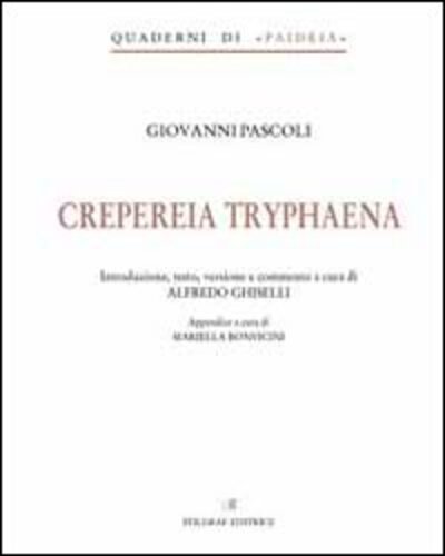 Libri Crepereia Tryphaena. Ediz. Italiana NUOVO SIGILLATO, EDIZIONE DEL 01/01/2009 SUBITO DISPONIBILE