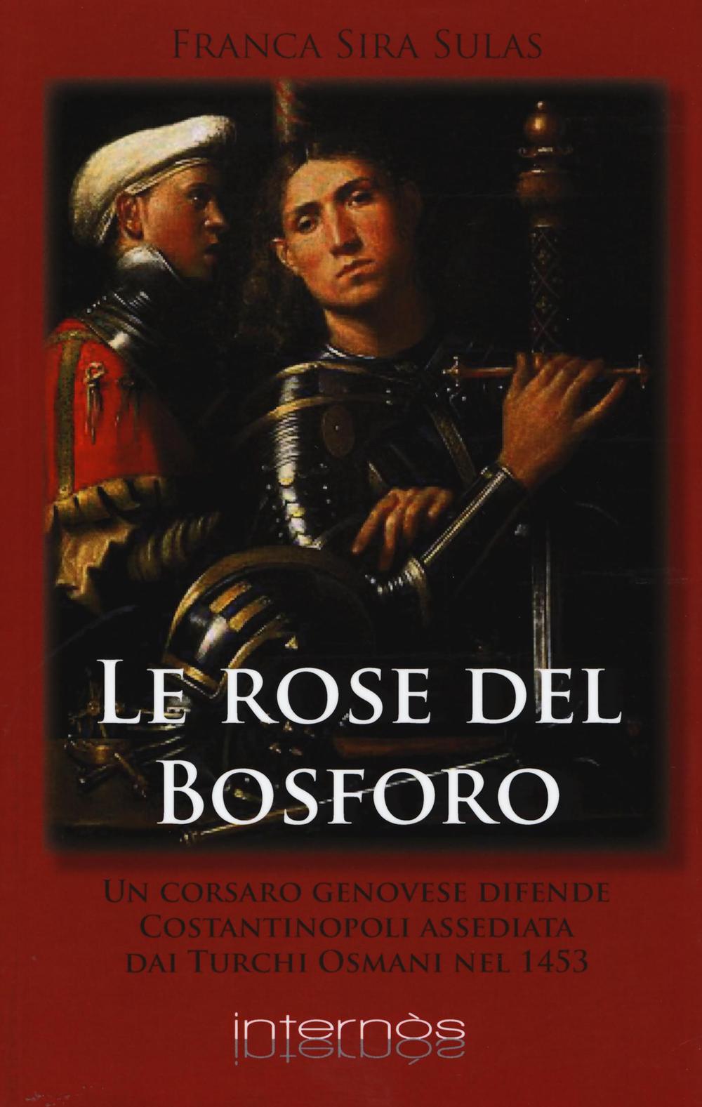 Libri Sulas Franca Sira - Le Rose Del Bosforo NUOVO SIGILLATO SUBITO DISPONIBILE