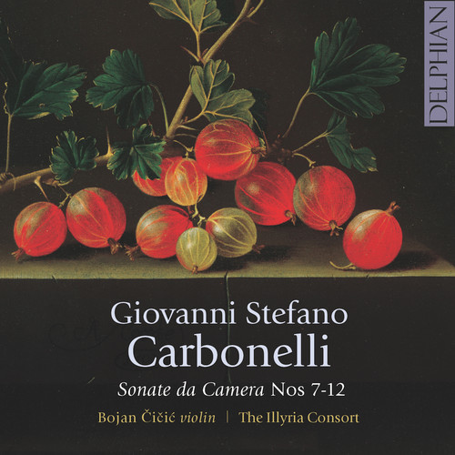 Audio Cd Giovanni Stefano Carbonelli - Sonate Da Camera Nos 7-12 NUOVO SIGILLATO, EDIZIONE DEL 21/05/2019 SUBITO DISPONIBILE