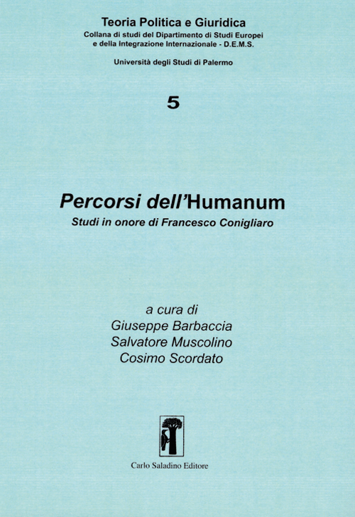 Libri Percorsi Dell'humanum. Studi In Onore Di Francesco Conigliaro NUOVO SIGILLATO, EDIZIONE DEL 29/07/2015 SUBITO DISPONIBILE