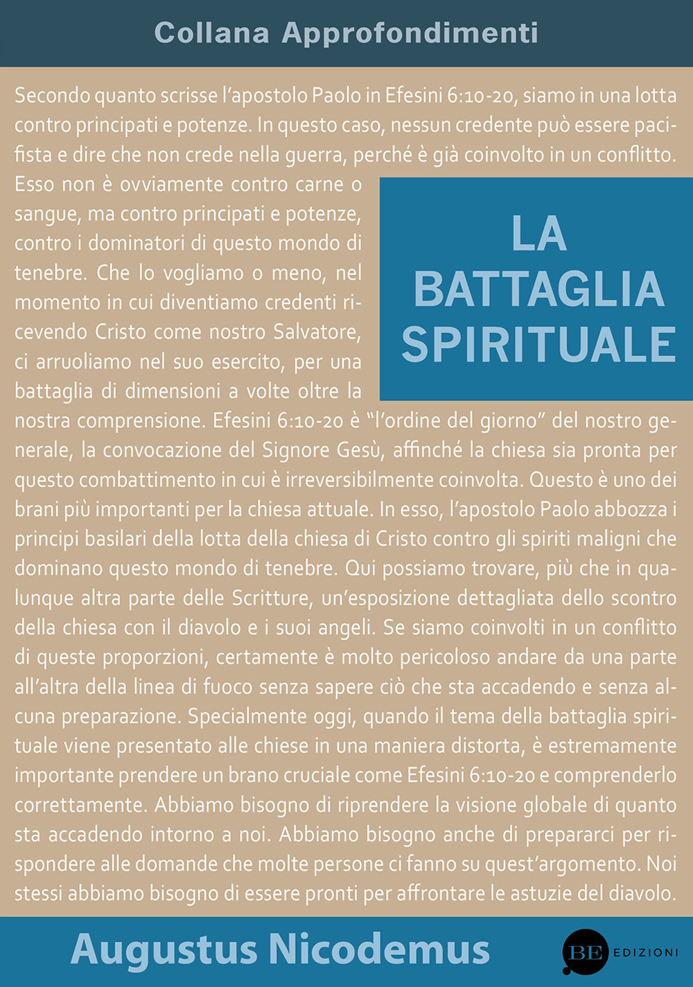 Libri Augustus Nicodemus - La Battaglia Spirituale NUOVO SIGILLATO, EDIZIONE DEL 31/08/2015 SUBITO DISPONIBILE