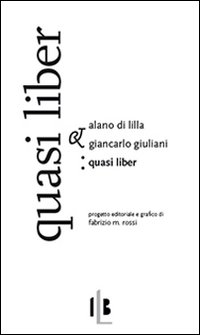 Libri Alano di Lilla - Quasi Liber. Ediz. Italiana E Latina NUOVO SIGILLATO, EDIZIONE DEL 01/01/2013 SUBITO DISPONIBILE